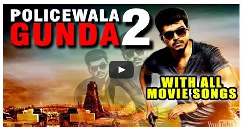 Dubbed Movies New Policewala Gunda 2 Full Hindi Dubbed Movie Watch