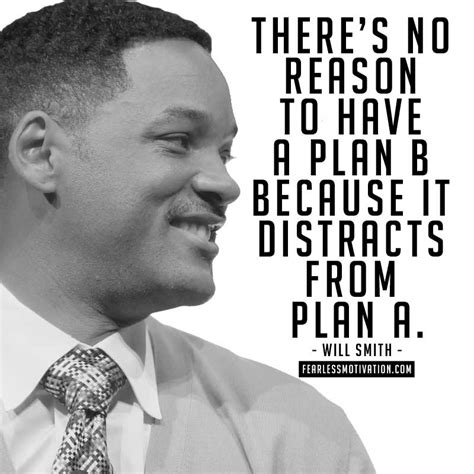 Discover and share will smith movie quotes. 20 Inspirational Will Smith Quotes - Fearless Motivation