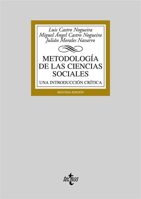 Metodologia De Las Ciencias Sociales Una Introduccion Critica Castro