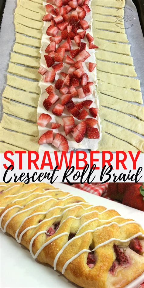 Strawberry Crescent Roll Braid Recipe Fresh Strawberry Recipes