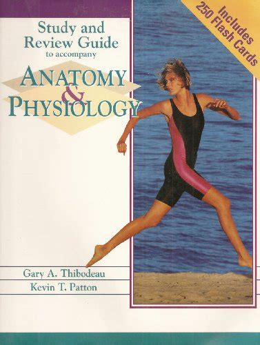 Anatomy Physiology By Thibodeau Gary A Thibodeau Patton Kevin T Abebooks