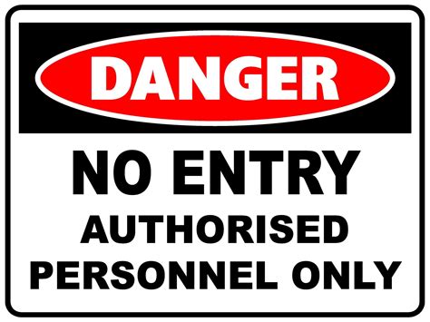 DANGER NO ENTRY AUTHORISED PERSONNEL ONLY - 300 X 225MM - POLY ...