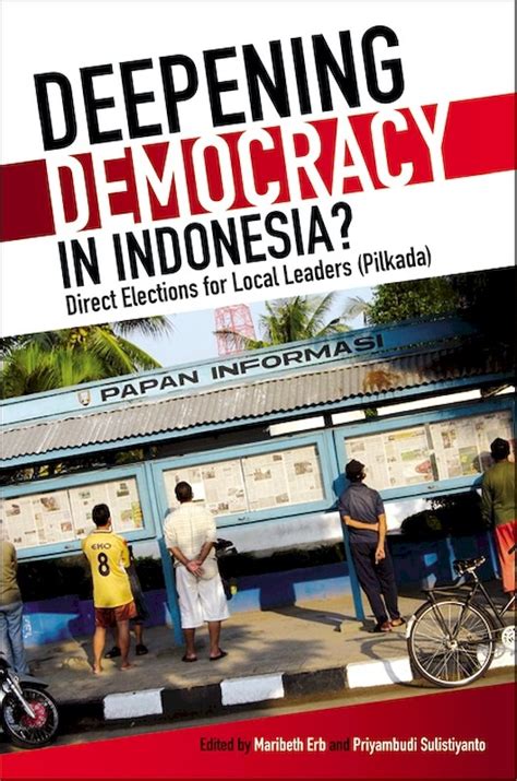 Democracy In Indonesia From Stagnation To Regression Iseas Publishing