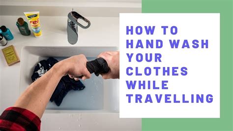 How To Hand Wash Clothes When Travelling Youtube
