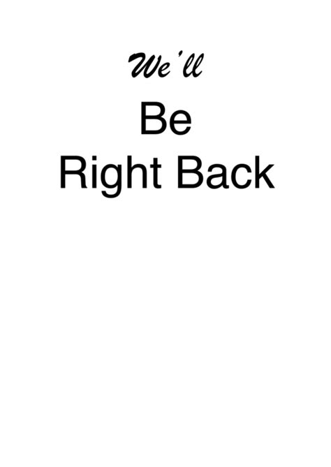 Well Be Right Back Printable Pdf Download