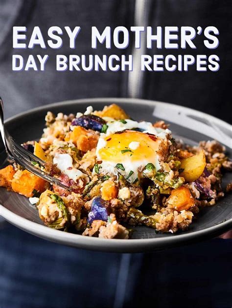 Easy Mothers Day Brunch Recipes Sweet And Savory