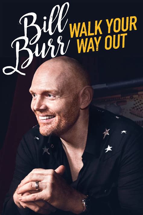 Bill Burr Walk Your Way Out 2017 Posters — The Movie Database Tmdb