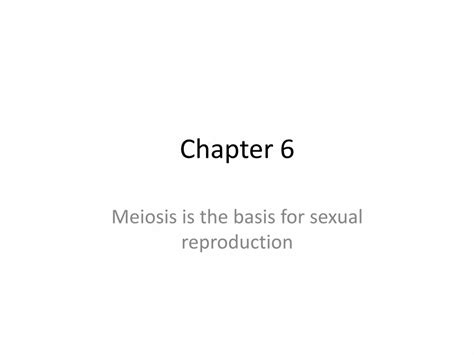 Pdfuploads57445744722chapter6pdf · Meiosis Is The