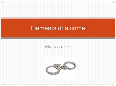 Ppt Elements Of A Crime Powerpoint Presentation Free Download Id