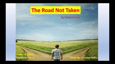 The Road Not Taken Full Explanation With Poetic Devices Youtube