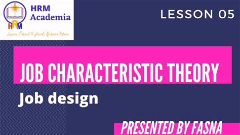 Lesson 05job Characteristics Theoryjob Design With Practical Examples