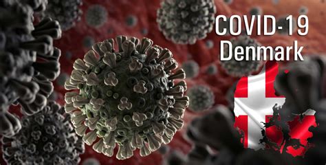 See all our coronavirus coverage. COVID-19 : Coronavirus in Denmark - You Need to Know
