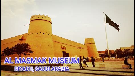 Must Visit In Riyadh Al Masmak Palace Museum Youtube