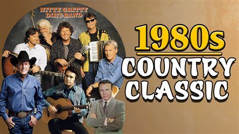 The Best Classic Country Music Of 80s Greatest Old Country Music Of