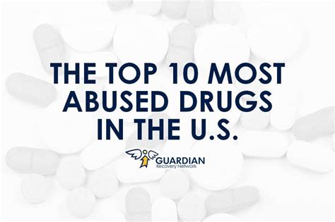 Most Abused Drugs In The Us 10 Most Commonly Used Drugs