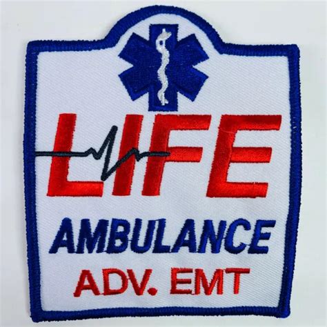 Life Ambulance Emt A Advanced Emergency Medical Technician Ems Patch N4