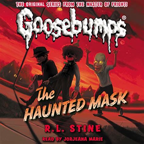 jp classic goosebumps the haunted mask audible audio edition jorjeana marie r l