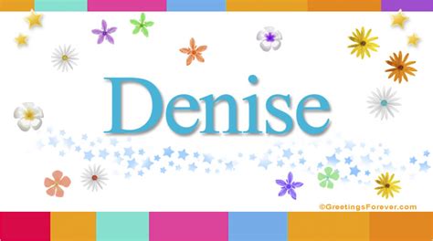 Denise Name Meaning Denise Name Origin Name Denise Meaning Of The