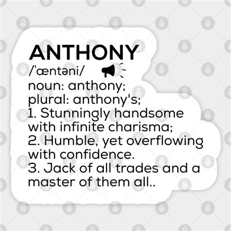 Anthony Name Definition Anthony Meaning Anthony Name Meaning Anthony Sticker Teepublic