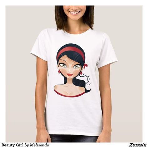 Beauty Girl T Shirt Zazzle Girls Tshirts T Shirts For Women Women