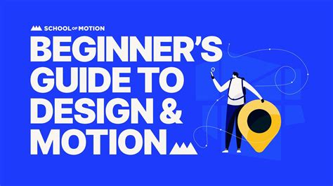 Beginners Guide To Design And Motion Free School Of Motion Course