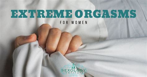Extreme Orgasms For Women In San Antonio At Sexology Institute
