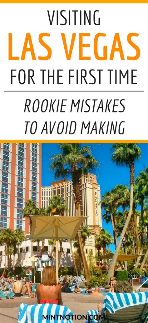 Visiting Las Vegas For The First Time Avoid Making These 8 Rookie