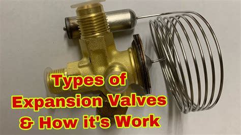 Types Of Expansion Valve And How It Works Youtube