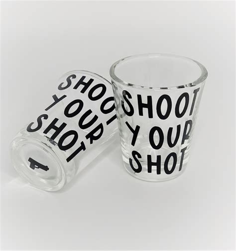 Shoot Your Shot Novelty Shot Glasses Etsy