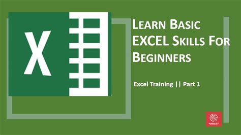 Learn Basic Excel Skills For Beginners Excel Training Part Youtube