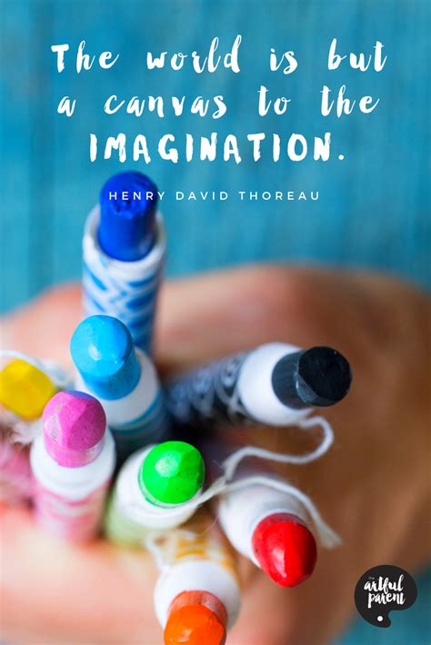 Creativity Quote By Henry David Thoreau Creativity Quotes Art Quotes