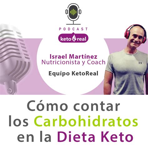 Cómo contar los carbohidratos en la Dieta Keto KETO REAL