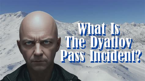 What Is The Dyatlov Pass Incident Youtube