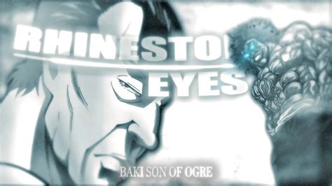 Baki Rhinestone Eyes Editamv Youtube