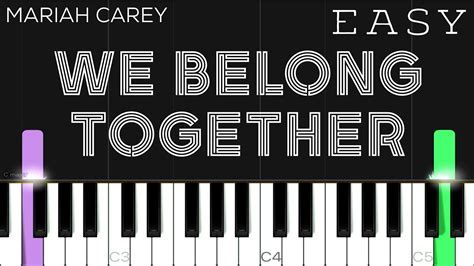 Mariah Carey We Belong Together Easy Piano Tutorial Youtube