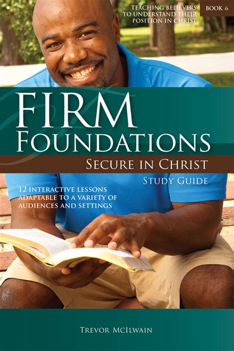 Firm Foundations Secure In Christ Study Guide Print