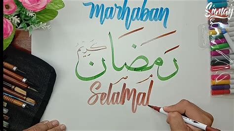 Menulis Kaligrafi Hand Lettering Marhaban Ramadhan Selamat Berpuasa