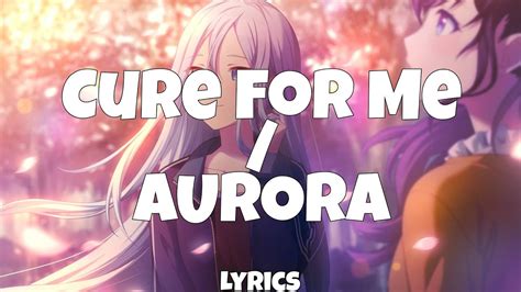 Aurora Cure For Me Lyrics Youtube