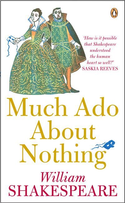 ‘much Ado About Nothing By William Shakespeare A Review Handmade By