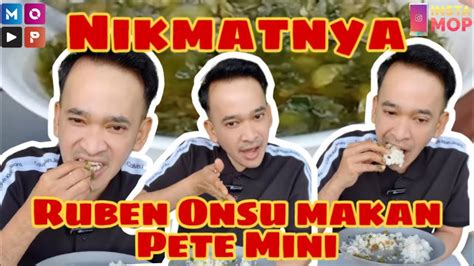 Instamop Ruben Onsu Makan Pete Mini Cabe Ijo Bikin Ngiler Youtube