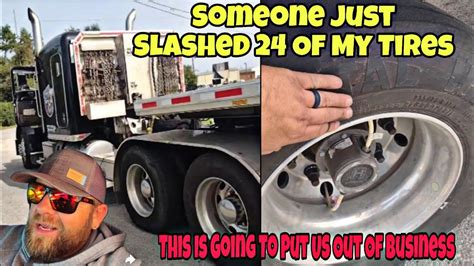 Someone Just Slashed Truck Drivers Tires While He Was Sleeping YouTube