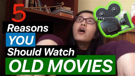 5 Reasons To Watch Old Classic Movies Youtube
