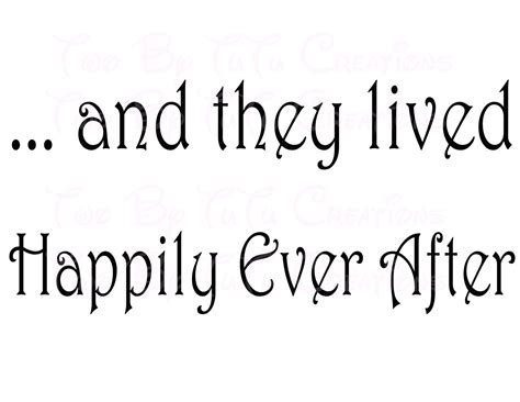 And They Lived Happily Ever After Printable By Twobytutucreations
