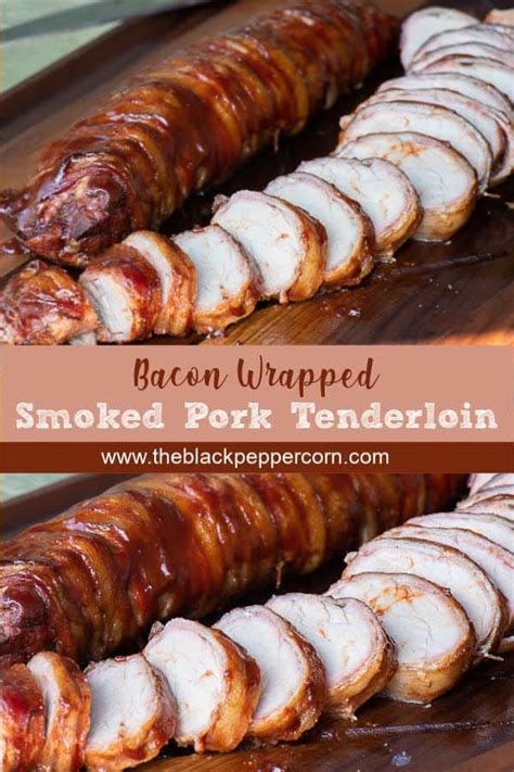 How to make bacon wrapped pork loin. BBQ Smoked Pork Tenderloin Wrapped in Bacon Recipe in 2020 | Smoked pork tenderloin, Smoked food ...