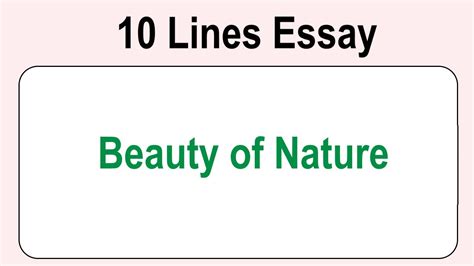 10 Lines On Beauty Of Nature Essay On Beauty Of Nature In English