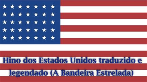 Letra Do Hino Dos Eua