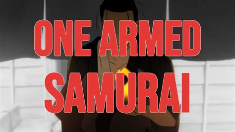 Ryujiro Sasaki The One Armed Samurai Youtube