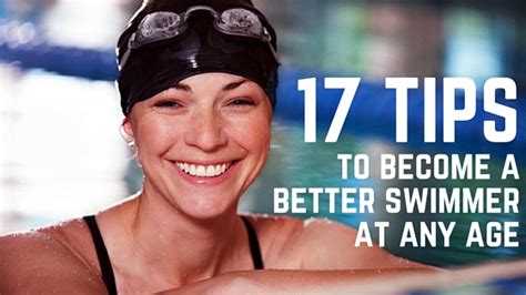 How To Become A Better Swimmer At Any Age Swimjim