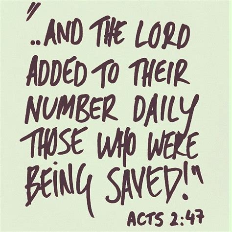 Acts 2 47 Acts 247 Jesus Freak Jesus Is Lord Bible Verses Quotes