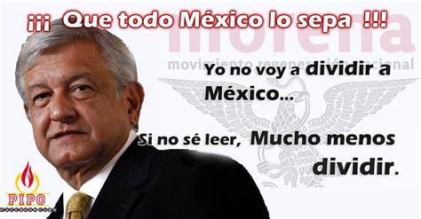Que Todo Mexico Se Entere Amlo Cynical Hmm Quotations Words Of